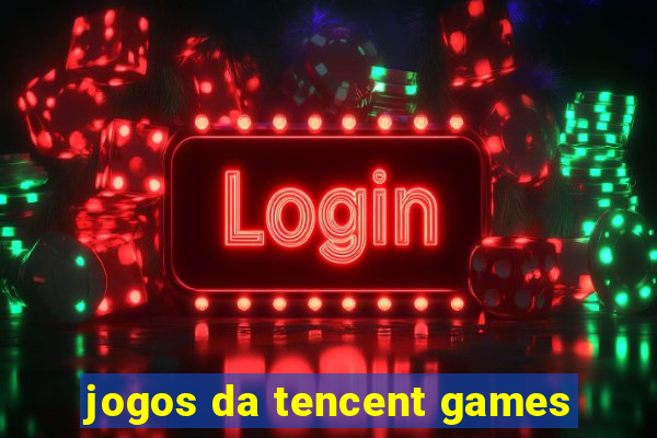 jogos da tencent games